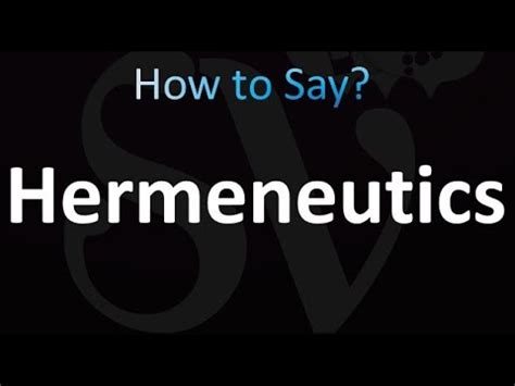 how to pronounce hermeneutical.